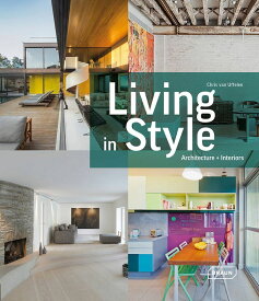 [送料無料] スタイリッシュに暮らす：建築＋インテリア (ハードカバー) [楽天海外通販] | Living in Style: Architecture + Interiors (Hardcover)