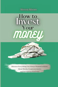 [] AÍʉ݁AvbgtH[ɂĒm肽ƂׂĂ킩 (y[p[obN) [yVCOʔ] | How to Invest Your Money : Discover Everything You Always Wanted to Know A