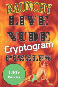 [RDY] [] k[hÍpY (y[p[obN) [yVCOʔ] | Raunchy Live Nude cryptogram Puzzles (Paperback)