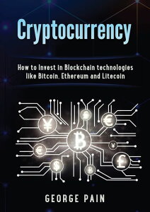 [RDY] [] Íʉ݁FrbgRCAC[TAACgRCȂǂ̃ubN`F[Zpɓ@ (y[p[obN) [yVCOʔ] | Cryptocurrency: How to Invest in Blockchain techno