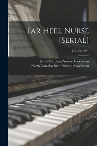 [RDY] [] ^[q[i[X [A]; Vol.60 (1998) (y[p[obN) [yVCOʔ] | Tar Heel Nurse [serial]; Vol. 60 (1998) (Paperback)