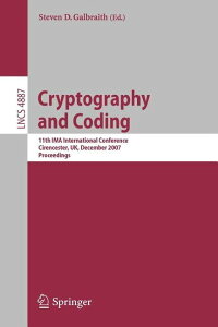 [] ÍƃR[fBOF11ImaۉcATCZX^[AENCiA2007N1218-20Ac^ (y[p[obN) [yVCOʔ] | Cryptography and Coding: 11th Ima International