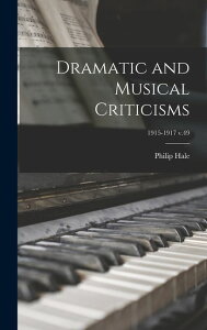 [RDY] [��������] �Y�ȂƉ��y��]; 1915-1917 v.49 (�n�[�h�J�o�[) [�y�V�C�O�ʔ�] | Dramatic and Musical Criticisms; 1915-1917 v.49 (Hardcover)