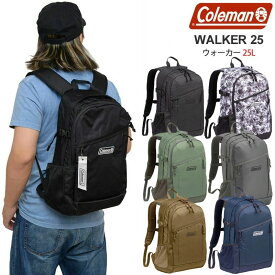 【正規取扱店】コールマン Coleman リュック メンズ レディース キッズ ウォーカー25L WALKER25 2024SS bpk【鞄】2402ripe