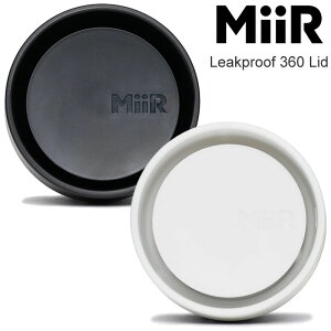 ~A[ MiiR Lvpi W ӂ }O Jbv ^u[ [Nv[t 360°bh Leakproof 360 Lid 2023AW cpg 2307wannado