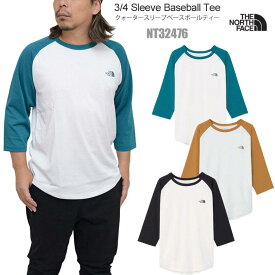 【正規取扱店】ノースフェイス THE NORTH FACE Tシャツ 七分袖 メンズ クォータースリーブベースボールティー 3/4 Sleeve Baseball Tee NT32476 2024SS 【服】2403wann[M便 1/1]