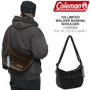 �R�[���}�� Coleman 125���N���胂�f�� �V�����_�[�o�b�O �����Y ���f�B�[�X 125 ���~�e�b�h �E�H�[�J�[ �o�i�i�V�����_�[ 10L 125 LIMITED WALKER BANANA SHOULDER 2025AW�y���z2512wann
