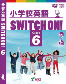 【P10倍&クーポン配布 16日1:59まで】小学校英語 SWITCH ON! (6) Grade 6 学習 教材 英語 語学 学校