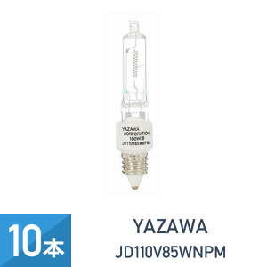 10Zbg YAZAWA lIN[ nQ 100W` E11 JD110V85WNPM