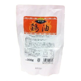 【SS期間エントリーでP5倍】◎丸善食品 特級厨師 鶏油 300g