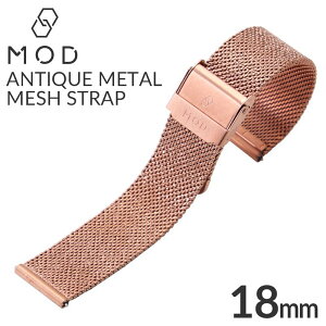 AeB[N^bVXgbv xg 18mm ~l[[ rvxg oh MOD v ANTIQUE METAL MESH STRAP Y fB[X MDBSS00118RGRG lC  ւxg sN [YS[