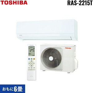RAS-2215T(W)+RAS-2215AT  TOSHIBA [GAR 2025Nf 100Vd^Cv g[6p 