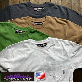 サウザンドマイル THOUSAND MILE ヘビーウェイト ポケットTシャツ 12OZ POCKET T-SHIRT アメリカ製 MADE IN USA