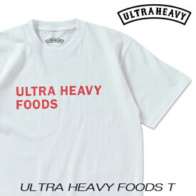 ULTRA HEAVY (ウルトラヘビー) / ULTRA HEAVY FOODS T