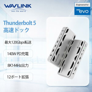 WAVLINK Thunderbolt 5 �h�b�L���O�X�e�[�V���� �ő�120Gbps �����]�� 140W�}��PD�[�d 8K144Hz/6K60Hz�f���o�͑Ή� 12�|�[�g�g�� USB-A×4 10Gbps�Ή� SD�J�[�h UHS-II LAN�|�[�g���� Mac Windows�Ή� �����\USB-C�h�b�N