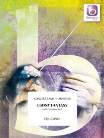 (楽譜) エボニー・ファンタジー / 作曲：フィリップ・クーネン (吹奏楽)(スコア+パート譜セット)【※必ずページ内に記載の納期をご確認ください】