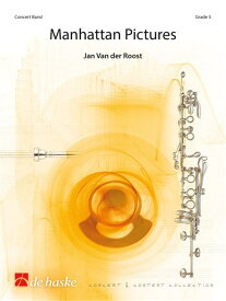 (楽譜) マンハッタン・ピクチャーズ / 作曲：ヤン・ヴァンデルロースト (吹奏楽)(スコア+パート譜セット)【※必ずページ内に記載の納期をご確認ください】