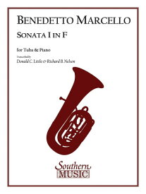 (楽譜) ソナタ ヘ長調 Op. 1 No. 1 / 作曲：ベネデット・マルチェッロ　編曲：D.リトル、R.ネルソン (テューバ)【※必ずページ内に記載の納期をご確認ください】