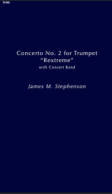 (楽譜) トランペット協奏曲第2番「レクストリーム」 / 作曲：ジェイムズ・スティーヴンスン (トランペット＆吹奏楽)(スコア+パート譜セット) 【※必ずページ内に記載の納期をご確認ください】