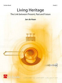 (楽譜) 生ける遺産 / 作曲：ヤン・デハーン (ファンファーレオルケスト)(スコア+パート譜セット) 【※必ずページ内に記載の納期をご確認ください】