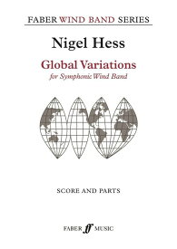 (楽譜) グローバル・ヴァリエーションズ / 作曲：ナイジェル・ヘス (吹奏楽)(スコア+パート譜セット) 【※必ずページ内に記載の納期をご確認ください】