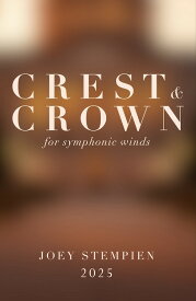 (楽譜) 紋章と王冠 / 作曲：ジョーイ・ステンピアン (吹奏楽)(スコア+パート譜セット) 【※必ずページ内に記載の納期をご確認ください】