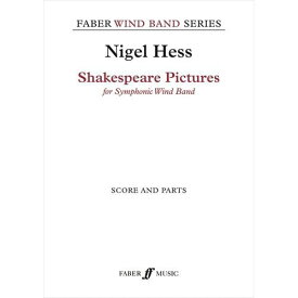 (楽譜) シェイクスピア・ピクチャーズ / 作曲：ナイジェル・ヘス (吹奏楽)(スコア+パート譜セット)【※必ずページ内に記載の納期をご確認ください】