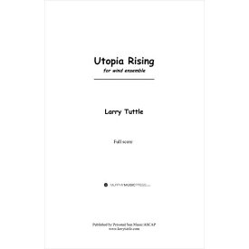 (楽譜) ユートピア・ライジング / 作曲：ラリー・タトル (吹奏楽)(スコア+パート譜セット)【※必ずページ内に記載の納期をご確認ください】