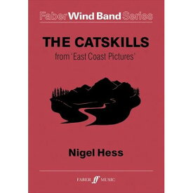 (楽譜) イーストコーストの風景 II. キャッツキルズ / 作曲：ナイジェル・ヘス (吹奏楽)(スコア+パート譜セット)【※必ずページ内に記載の納期をご確認ください】