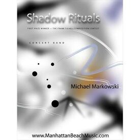 (楽譜) 影の儀式 (シャドウ・リチュアルズ) / 作曲：マイケル・マーコウスキー (吹奏楽)(スコア+パート譜セット)【※必ずページ内に記載の納期をご確認ください】