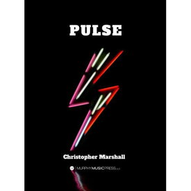 (楽譜) パルス / 作曲：クリストファー・マーシャル (吹奏楽)(スコア+パート譜セット)【※必ずページ内に記載の納期をご確認ください】
