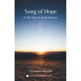 (楽譜) 希望の歌（ソーシャル・ディスタンスの時代に） / 作曲：クリストファー・マーシャル(金管群+ティンパニ)(スコア+パート譜セット)【※必ずページ内に記載の納期をご確認ください】