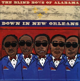Blind Boys of Alabama - Down in New Orleans CD アルバム 【輸入盤】