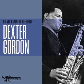 デクスターゴードン Dexter Gordon - Lionel Hampton Presents Dexter Gordon CD アルバム 【輸入盤】