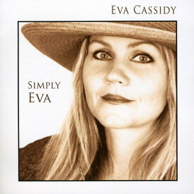 エヴァキャシディ Eva Cassidy - Simply Eva CD アルバム 【輸入盤】