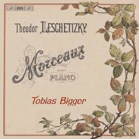 Leschetizky / Bigger - Morceaux Pour Piano SACD 【輸入盤】