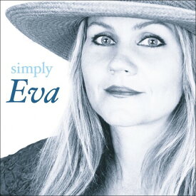 エヴァキャシディ Eva Cassidy - Simply Eva LP レコード 【輸入盤】
