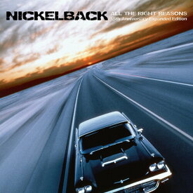 ニッケルバック Nickelback - All The Right Reasons (15th Anniversary Expanded Edition) CD アルバム 【輸入盤】