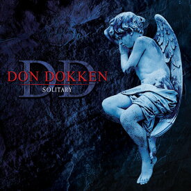 Don Dokken - Solitary CD アルバム 【輸入盤】