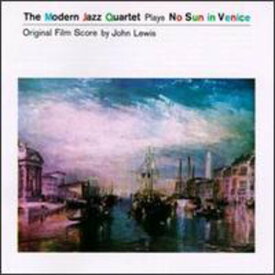 Modern Jazz Quartet - No Sun in Venice CD アルバム 【輸入盤】