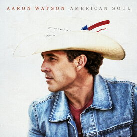 Aaron Watson - American Soul CD アルバム 【輸入盤】