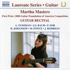 Masters / Tansman / Bach / Sor / Johanson / Ponce - Laureate Series: Martha Masters Guitar Recital CD アルバム 【輸入盤】