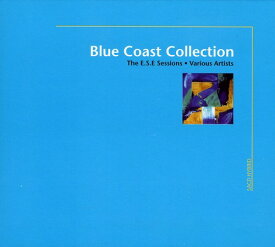 Blue Coast Collection: E.S.E. Sessions / Various - Blue Coast Collection: E.S.E. Sessions SACD 【輸入盤】