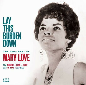 Mary Love - Lay This Burden Down: Very Best of Mary Love CD アルバム 【輸入盤】