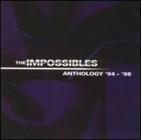 Impossibles - Anthology CD アルバム 【輸入盤】