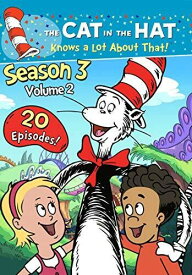 The Cat In The Hat Knows A Lot About That: Season 3, Volume 2 DVD 【輸入盤】