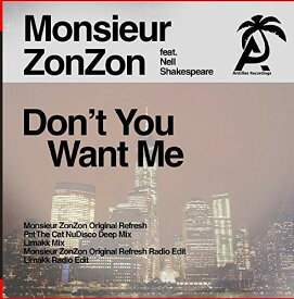 Monsieur Zonzon - Don't You Want Me CD アルバム 【輸入盤】