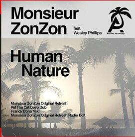Monsieur Zonzon - Human Nature CD アルバム 【輸入盤】