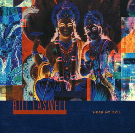 ビルラズウェル Bill Laswell - Hear No Evil CD アルバム 【輸入盤】
