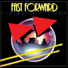 Fast Forward - Living in Fiction CD アルバム 【輸入盤】